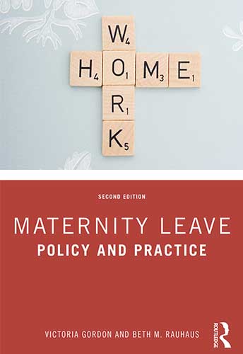 Maternity Leave: Policy and Practice