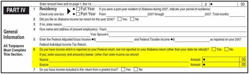 Part IV, line 6: "do you have income which is reported on your Federal return but not reported on your Alabama return (other than your state refund)?