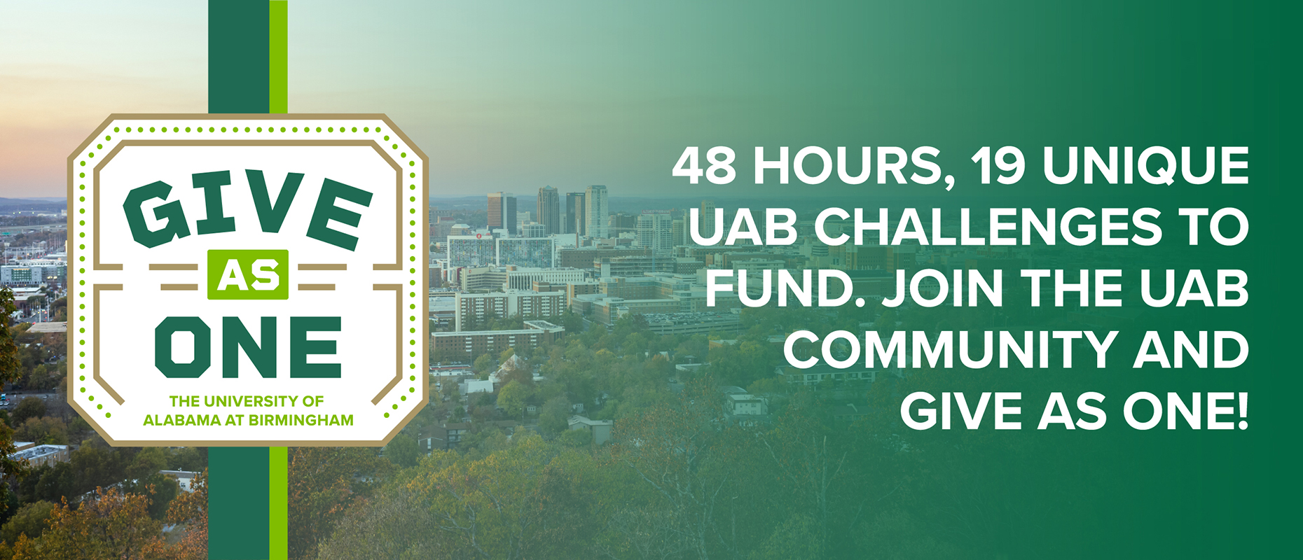 Give As One: 48 hours, 19 unique UAB challenges to fund. Join the UAB community and Give as One!