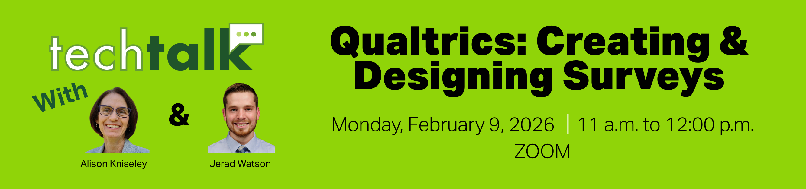 Register for Tech Talk, Creating and Designing Surveys, Monday, February 9, 2026, from 11:00 a.m. to 12:00 p.m., Zoom