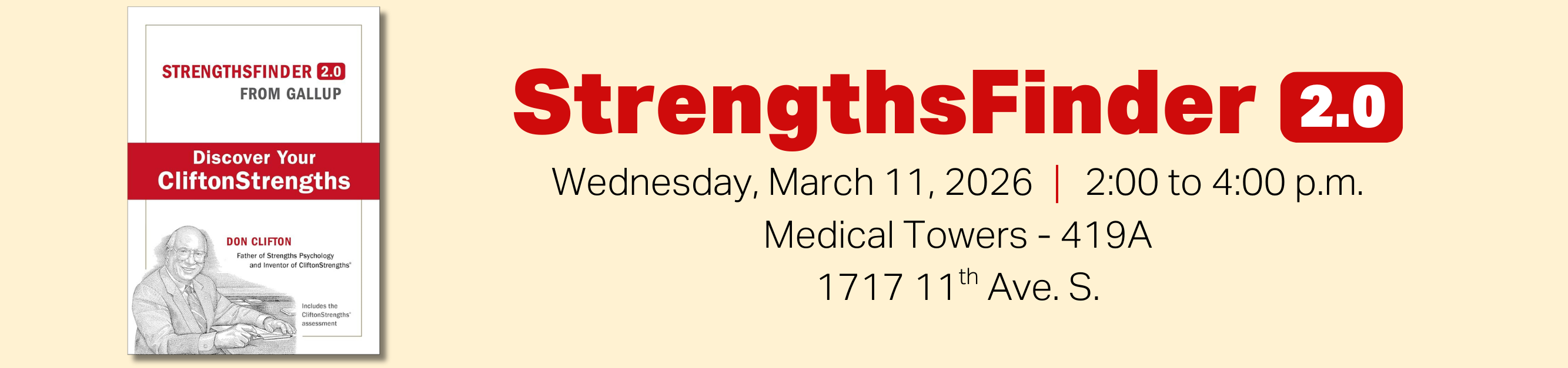 Register for StrengthsFinder, March 11, 2026, 2:00 p.m. to 4:00 p.m., Medical Towers, 419A