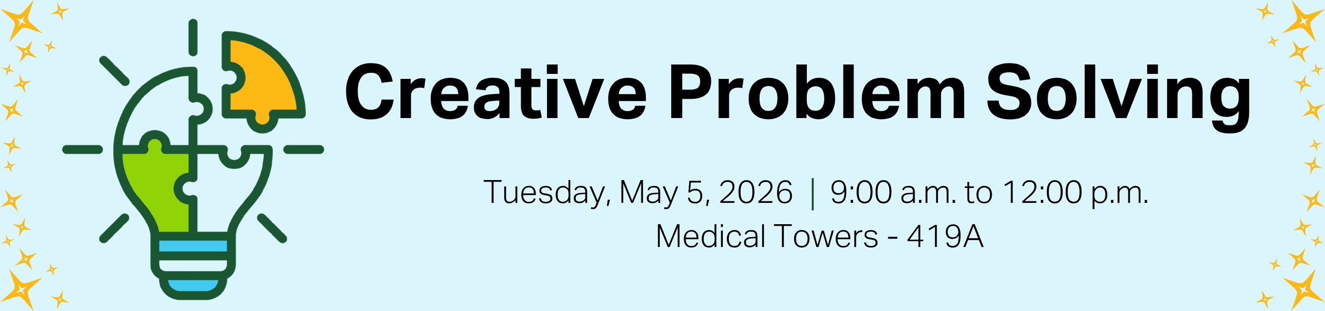 Register for Creative Problem Solving, Tuesday, May 5, 2026, from 9:00 a.m. to 12:00 p.m., Medical Towers, 419 A