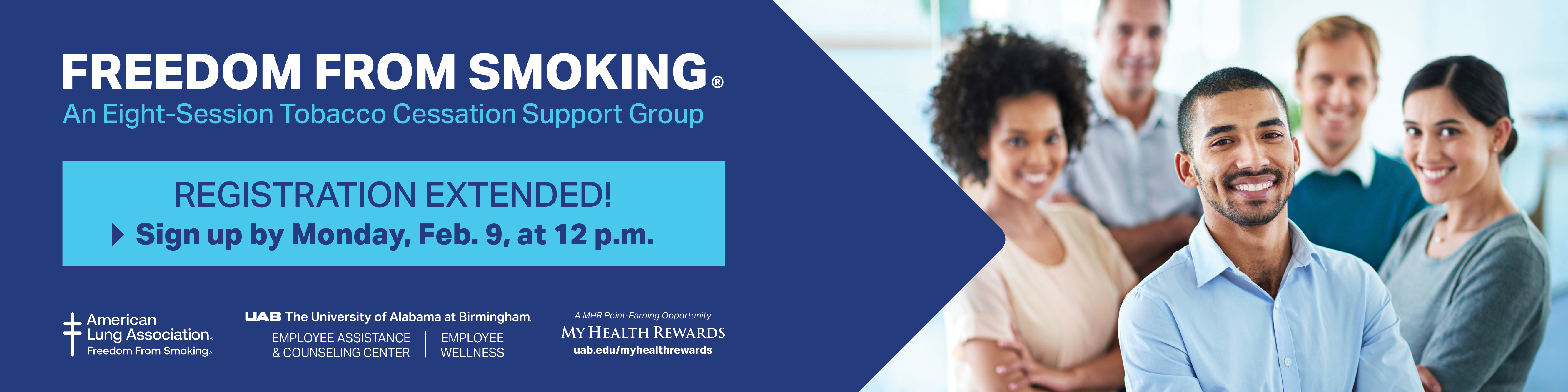 Registration for the Freedom from Smoking Support Group has been extended through Monday, February 9 at 12 p.m.