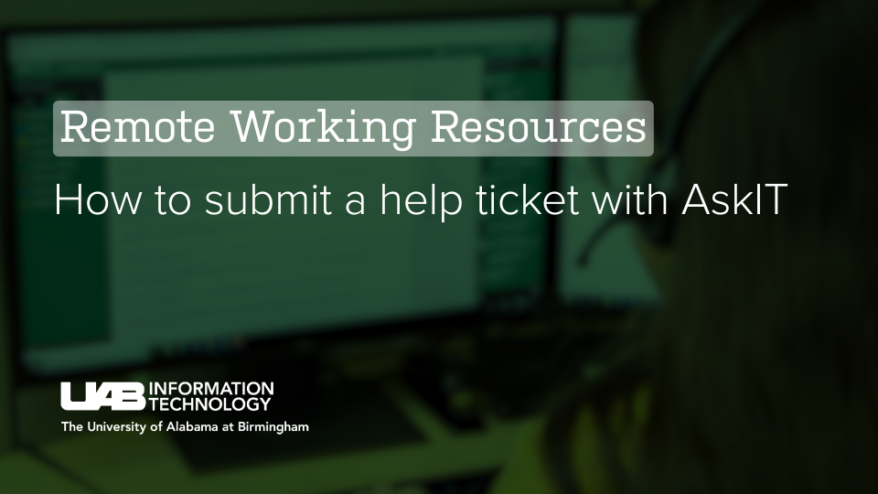 How to submit a help ticket with AskIT