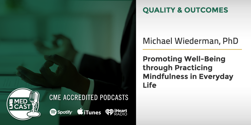 medcast quality outcomes mindfulness